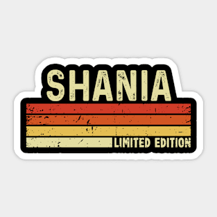 Shania Name Vintage Retro Limited Edition Gift Sticker